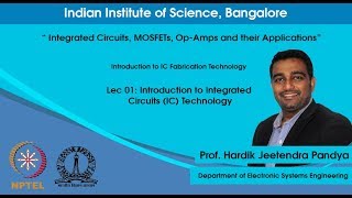 Introduction to Integrated Circuits IC Technology [upl. by Urana604]