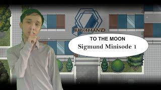 To The Moon Sigmund Minisode 1 Nỗi lòng của nhân viên [upl. by Meade]