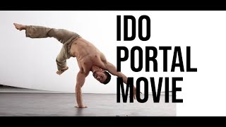 IDO PORTAL  FULL DOCUMENTARY  FULL MOVIE [upl. by Lisab]