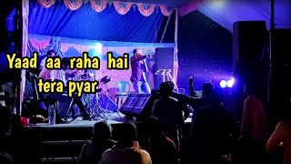 Yaad aa raha hai tera pyarHindi songCovered by  singer d Sandip [upl. by Thais]