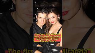 Why was the first thing Miranda Kerr did after becoming famous to divorce Orlando Bloomforyou [upl. by Tudor]