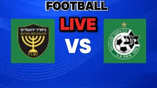 BEITAR JERUSALEM FC VS MACCABI HAIFA FC ISRAEL PREMIER LEAGUE LIVE STREAMING [upl. by Clippard184]