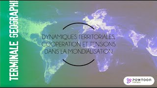 TERMINALE  dynamiques territoriales coopération et tensions dans la mondialisation [upl. by Aicinoid]