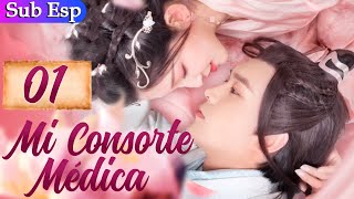 【Sub Español】Mi Consorte Medica T01 EP01  My Physician Consort S1  丑女医妃1 [upl. by Abbott]