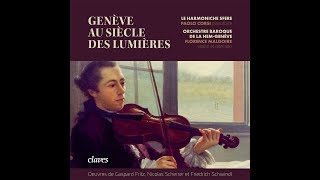 Genève au Siècle des Lumières  Gaspard Fritz Symphonie en sol majeur Op 6 No 3  F Malgoire [upl. by Harihat863]