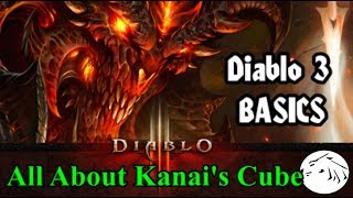 Diablo 3 Basics 1  All About Kanais Cube [upl. by Alit]