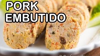 Pork Embutido Recipe  Steamed Filipino Meatloaf  How to Make Embutido  Panlasang Pinoy [upl. by Amhser]