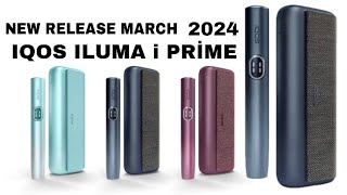 NEW SERIES IQOS ILUMA i PRIME  MY OLD AND NEW IQOS ILUMA  2024 NEW IQOS ILUMA [upl. by Sweatt714]