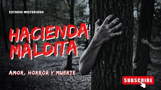 Oscuridad y Traición El Verdadero Horror de quotLa Haciendaquot [upl. by Rodnas579]