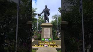 Monuments amp Greenspace A Walk in Plaza Uruguaya 🇺🇾 located in Asuncion Paraguay 🇵🇾 South America [upl. by Hickie]