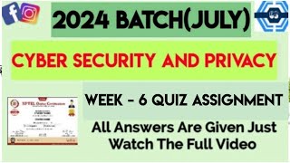 Cyber Security and Privacy Week 6 Quiz Assignment  Week 6  NPTEL 2024 July [upl. by Oremo]