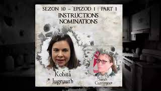 S10 E1 P1  Instructiopns Nominations  Kobita amp Sara Currimjee [upl. by Abrahan]