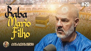 BABA MÁRIO FILHO  Salamaleiko Podcast  20 [upl. by Adnala427]