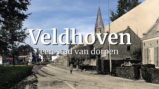 Veldhoven een stad van dorpen [upl. by Scarface]