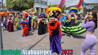 Santiago Acahuatepec Por sus calles bailando con los CHINELOS 2022 [upl. by Roberta]