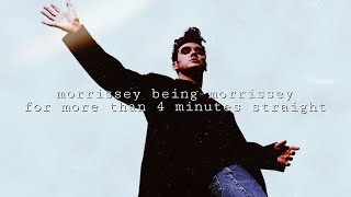 morrissey being morrissey for more than 4 minutes straight [upl. by Id950]