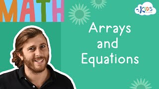 Math Equations Using Arrays  2nd Grade Math  Kids Academy [upl. by Hendrika]