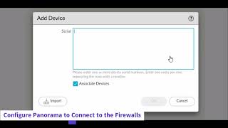 6 Configure Panorama to Connect to the Firewalls [upl. by Dyana]