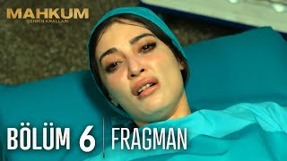 Mahkum 6 Bölüm Fragmanı [upl. by Crandale]