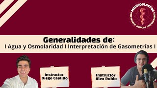 EN VIVO I quotGeneralidades de agua y osmolaridad e interpretación de Gasometríasquot I Bioquímica medica [upl. by Rask]