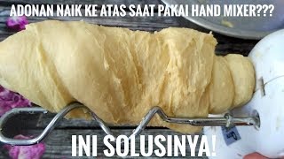 TIPS MENGULENI DONAT ATAU ROTI MENGGUNAKAN HANDMIXER [upl. by Erbua]