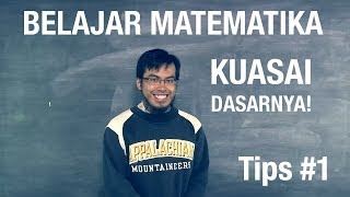 Belajar Matematika Tips Cara Mudah Belajar Matematika Tips 1  Seri 008 [upl. by Nyrad]