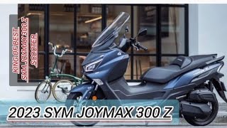 2023 Sym Joymax 300 Z Classy Tough And Agile Scooter [upl. by Doloritas221]