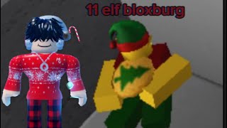 11 elf bloxburg elf hunt 2023 [upl. by Annaed]