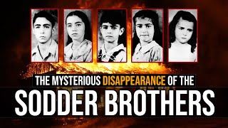 Mysterious Disappearance of the Sodder Brothers [upl. by Starbuck]