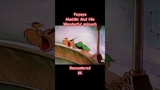 Popeye Aladdin And His Wonderful Lamp Remastered 8K [upl. by Yelats642]