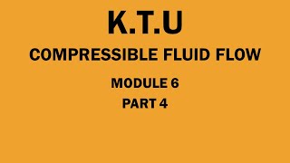 KTU  COMPRESSIBLE FLUID FLOW  CFF  MODULE 6  PART 4  MEASURING DEVICES [upl. by Roberta]