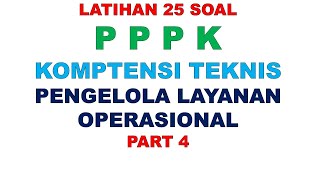 LATIHAN SOAL PPPK PENGELOLA LAYANAN OPERASIONAL [upl. by Philemon]