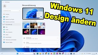 Windows 11 Design ändern amp anpassen  Anleitung [upl. by Halilad633]