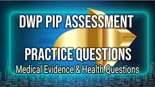 Part 1 DWP PIP Assessment Guide Step by Step with Practice Questions Win YOUR Claim [upl. by Rehpinej]