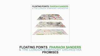 Floating Points Pharoah Sanders amp The London Symphony Orchestra  Promises  ALBUM REVIEW [upl. by Gaultiero]