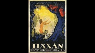 Häxan Witchcraft Through the Ages 1922 I Silent Horror Film [upl. by Agnola]