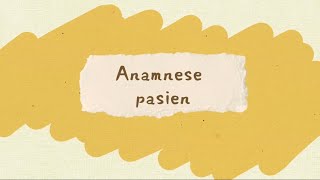 Anamnese pasien [upl. by Weidar]