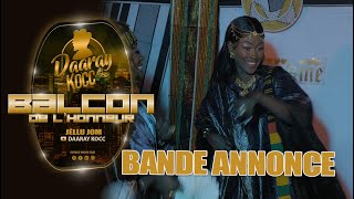 SÈRIE LE BALCON DE LHONNEUR  DAARAY KOCC  BANDE ANNONCEVOSTFR [upl. by Ojyllek]