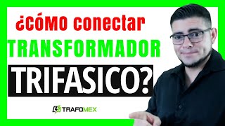 🔴 Cómo CONECTAR un TRANSFORMADOR TRIFÁSICO ⚡ Conexión DELTA ESTRELLA Muy BIEN Explicada ✅ [upl. by Lenora]