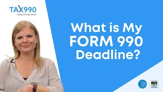 How To Find Out Your Form 990 Filing Deadline [upl. by Ecirtaemed]