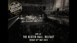 The Seeger Sessions Revival  We Shall Overcome  Live in The Ulster Hall Belfast [upl. by Pammi]