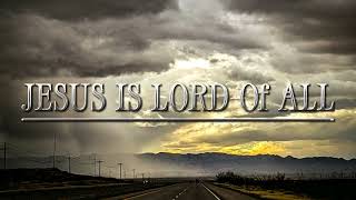 Jesus is Lord of All  Elisha Mummert  Original Worship Music [upl. by Zolner]