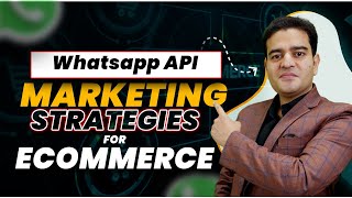 WhatsApp Marketing Strategies To Grow Online Business  Ecommerce Marketing Strategies WhatsApp [upl. by Eynahpets]