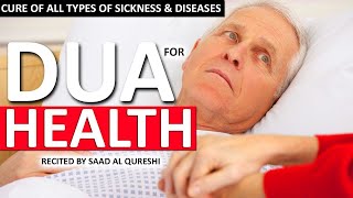 Dua For Sick Person To Get Well Soon Healing and Cure The Health [upl. by Jillian]