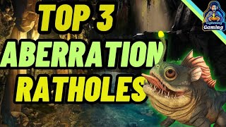 Ark Ascended Aberration Top 3 Ratholes [upl. by Ziana285]