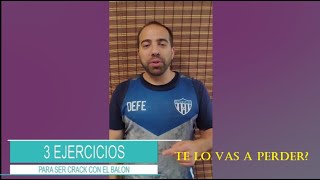 Convertirse en crack con estos 3 ejercicios de control del balón [upl. by Seumas]