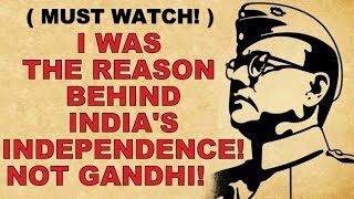 🔴 SHOCKING NETAJI not GANDHI was the reason behind INDIAs INDEPENDENCE MUST WATCH [upl. by Nivlek]