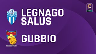 Legnago Salus  Gubbio 01  Gli Highlights [upl. by Amalberga]