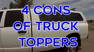 4 Cons Of Truck Toppers  Things To Consider When Buying A Truck Topper [upl. by Tice]