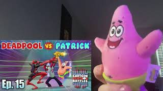 Patrick Reacts to quotDeadpool Vs Patrick  Cartoon Beatbox Battlesquot AUDIO ONLY [upl. by Vinny]